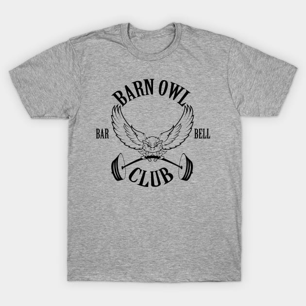 Barn Owl Barbell Club - Black T-Shirt by barnowlbarbellclub